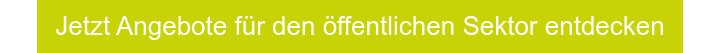Jetzt Angebote für den öffentlichen Sektor entdecken
