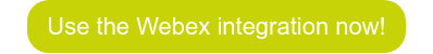 Use the Webex integration now!