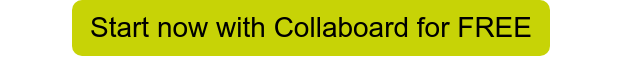 Start now with Collaboard for FREE