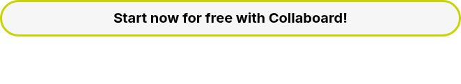 Start now for free with Collaboard!
